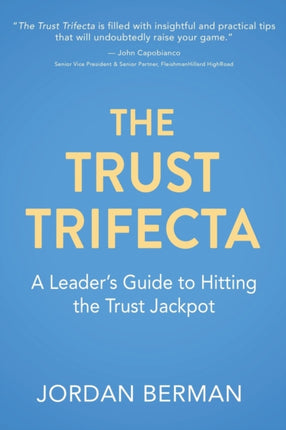 The Trust Trifecta: A Leader's Guide to Hitting