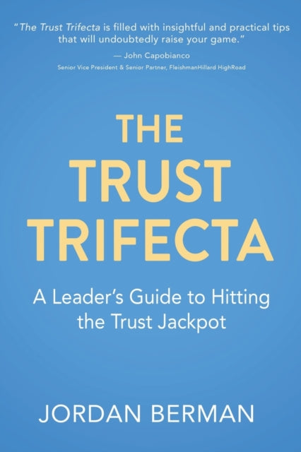 The Trust Trifecta: A Leader's Guide to Hitting