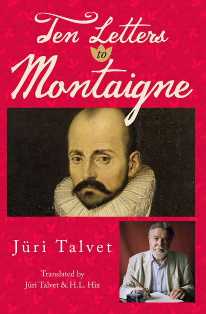 Ten Letters to Montaigne