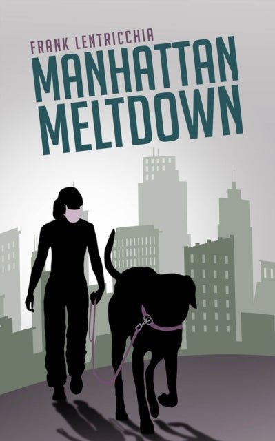 Manhattan Meltdown: A Novella