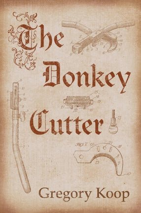 The Donkey Cutter