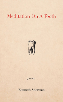 Meditation on a Tooth