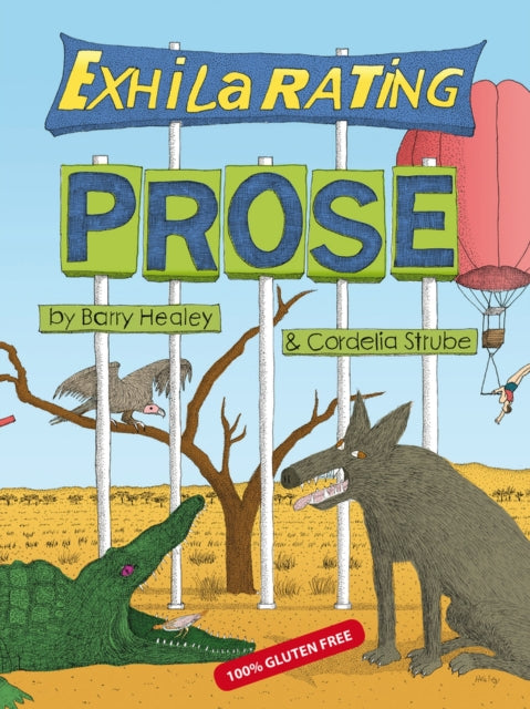 Exhilarating Prose: Cognitions, Contemplations, Insights, Introspections, Lucubrations, Meditations, Musings, Prognostications, Reflections, Reveries & Ruminations on the Process of Writing