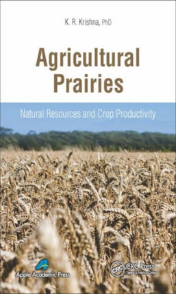 Agricultural Prairies: Natural Resources and Crop Productivity