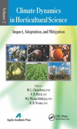Climate Dynamics in Horticultural Science, Volume