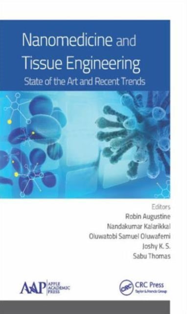 Nanomedicine and Tissue Engineering: State of the Art and Recent Trends