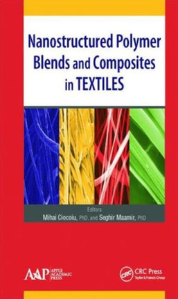 Nanostructured Polymer Blends and Composites in Textiles