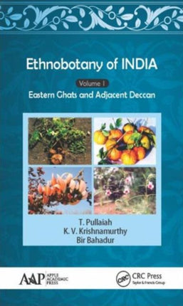 Ethnobotany of India, Volume 1: Eastern Ghats and