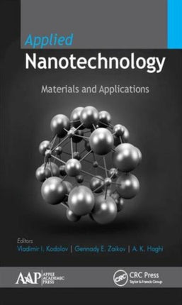 Applied Nanotechnology: Materials and Applications