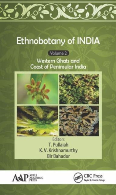 Ethnobotany of India, Volume 2: Western Ghats and West Coast of Peninsular India