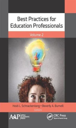 Best Practices for Education Professionals, Volume Two