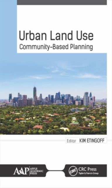 Urban Land Use: Community-Based Planning