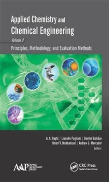 Applied Chemistry and Chemical Engineering, Volume 2: Principles, Methodology, and Evaluation Methods