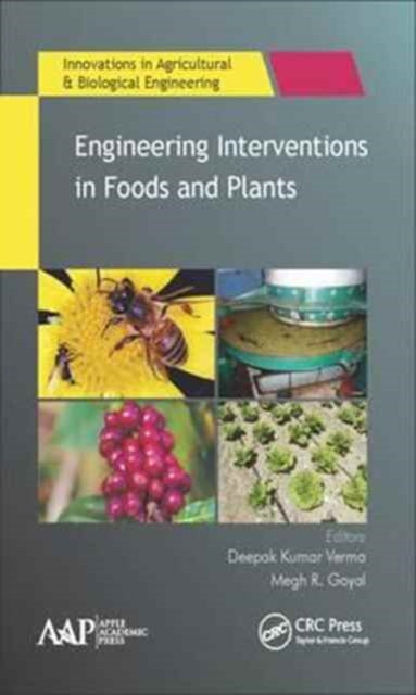 Engineering Interventions in Foods and Plants