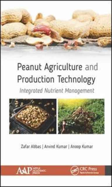 Peanut Agriculture and Production Technology: Integrated Nutrient Management