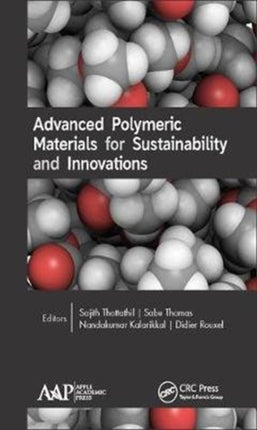 Advanced Polymeric Materials for Sustainability and Innovations