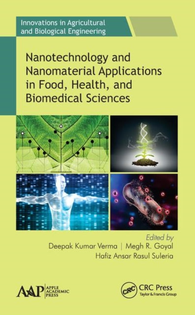 Nanotechnology and Nanomaterial Applications in Food, Health, and Biomedical Sciences