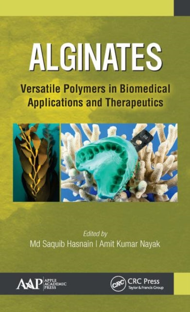 Alginates: Versatile Polymers in Biomedical Applications and Therapeutics