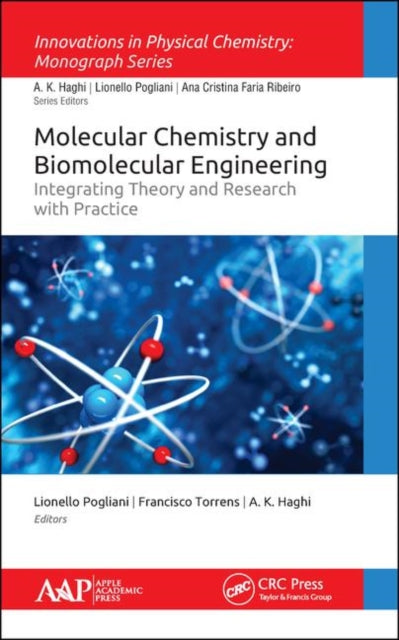 Molecular Chemistry and Biomolecular Engineering: Integrating Theory and Research with Practice