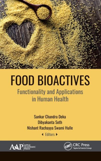 Food Bioactives: Functionality and Applications in Human Health