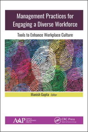 Management Practices for Engaging a Diverse Workforce: Tools to Enhance Workplace Culture