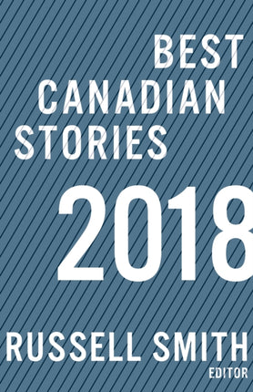 Best Canadian Stories 2018