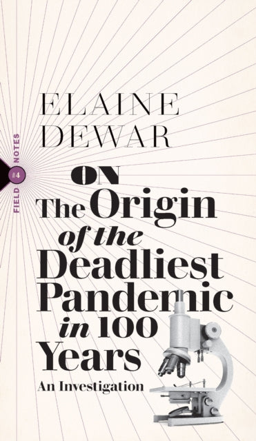 On the Origin of the Worst Pandemic in 100 Years: An Investigation