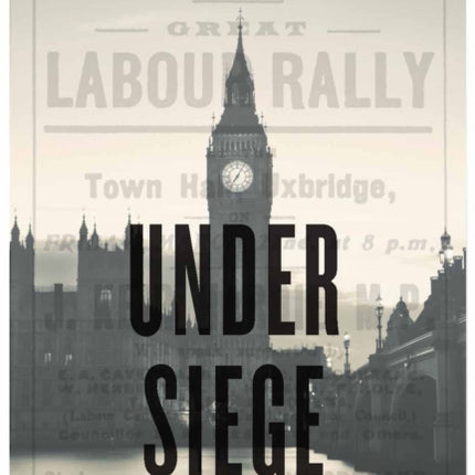 Under Siege: The Independent Labour Party in Interwar Britain