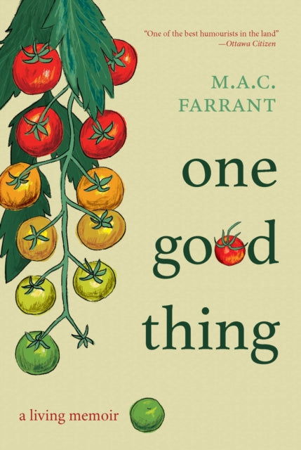 One Good Thing: A Living Memoir