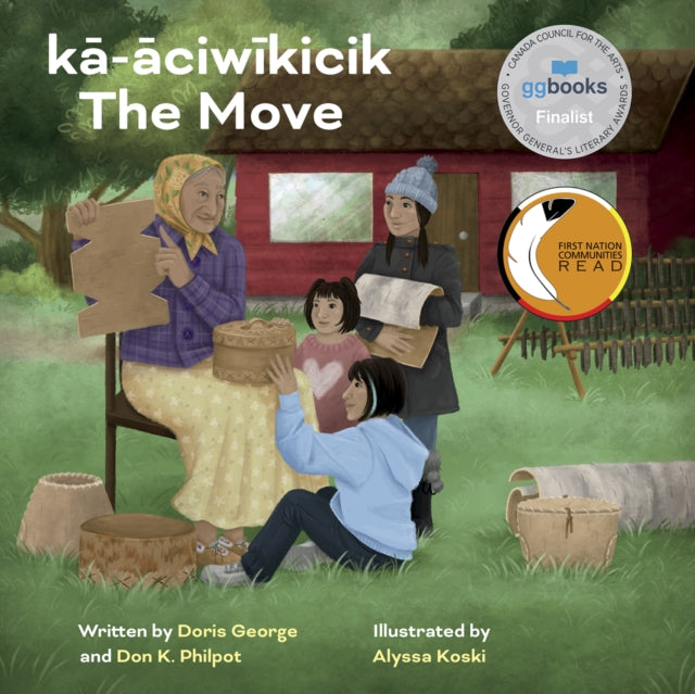 kā-āciwīkicik / The Move