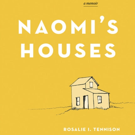Naomis Houses