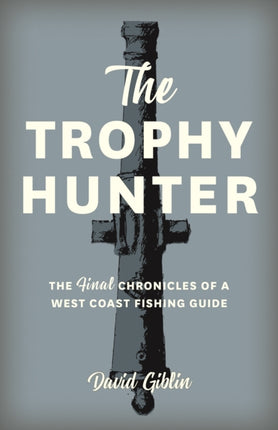 The Trophy Hunter