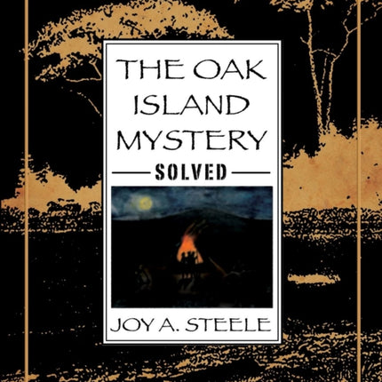 The Oak Island Mystery, Solved