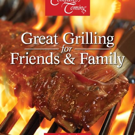 Great Grilling for Friends & Family