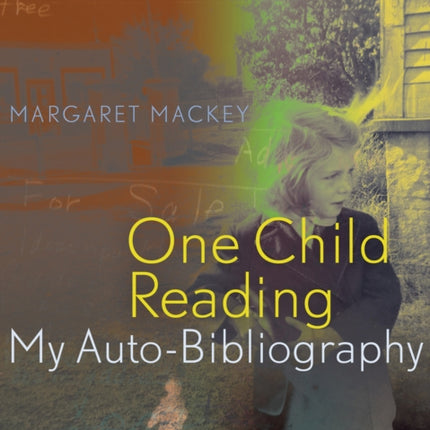 One Child Reading: My Auto-Bibliography