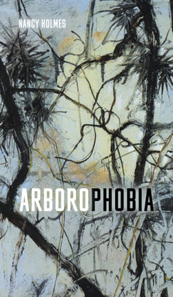 Arborophobia