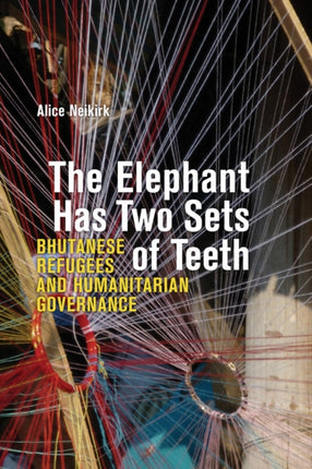 The Elephant Has Two Sets of Teeth: Bhutanese