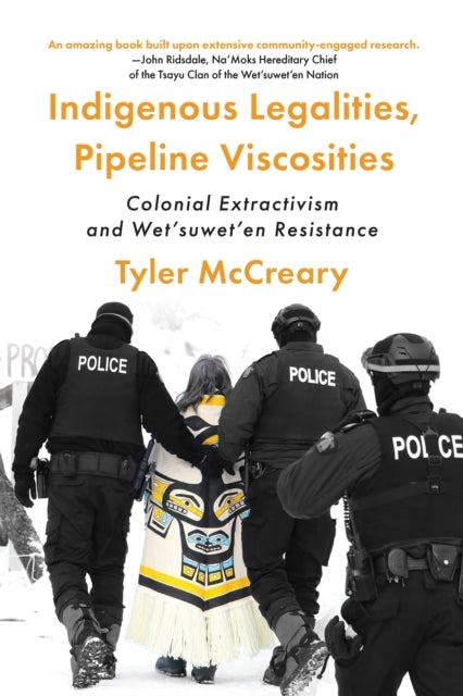 Indigenous Legalities Pipeline Viscosities