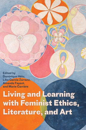 Living and Learning with Feminist Ethics