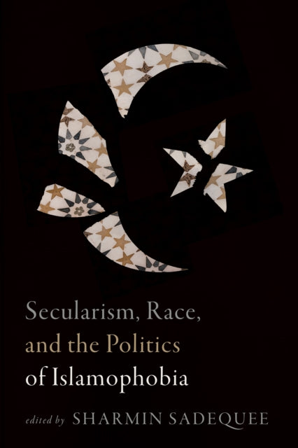 Secularism Race and the Politics of Islamophobia