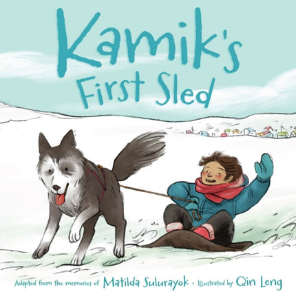 Kamik's First Sled