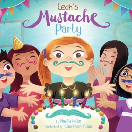 Leah's Mustache Party