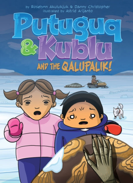 Putuguq and Kublu and the Qalupalik!