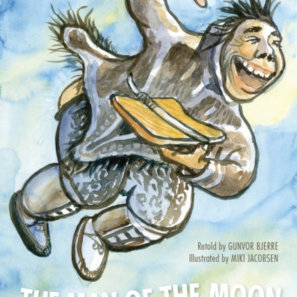 The Man of the Moon: and Other Stories from Greenland