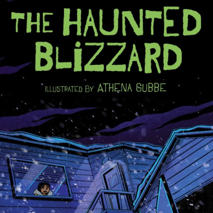The Haunted Blizzard