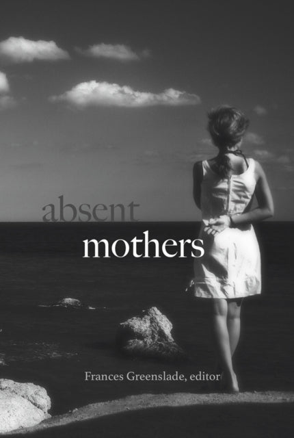 Absent Mothers