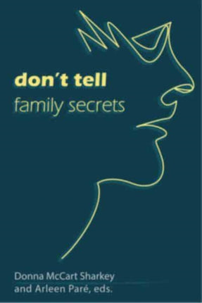 Don't Tell: Family Secrets