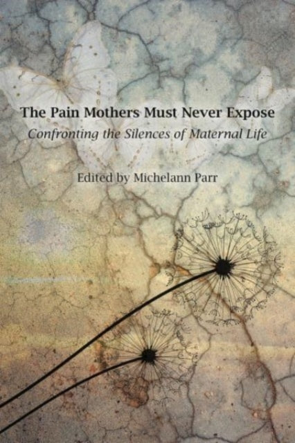 The Pain Mothers Must Never Expose