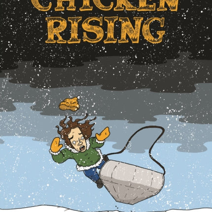 Chicken Rising