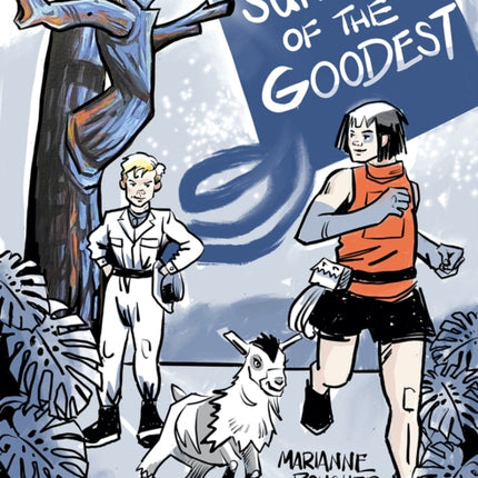 Survival of the Goodest